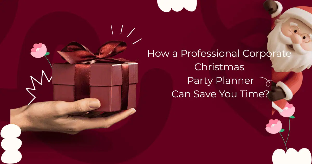 How a Professional Corporate Christmas Party Planner Can Save You Time?