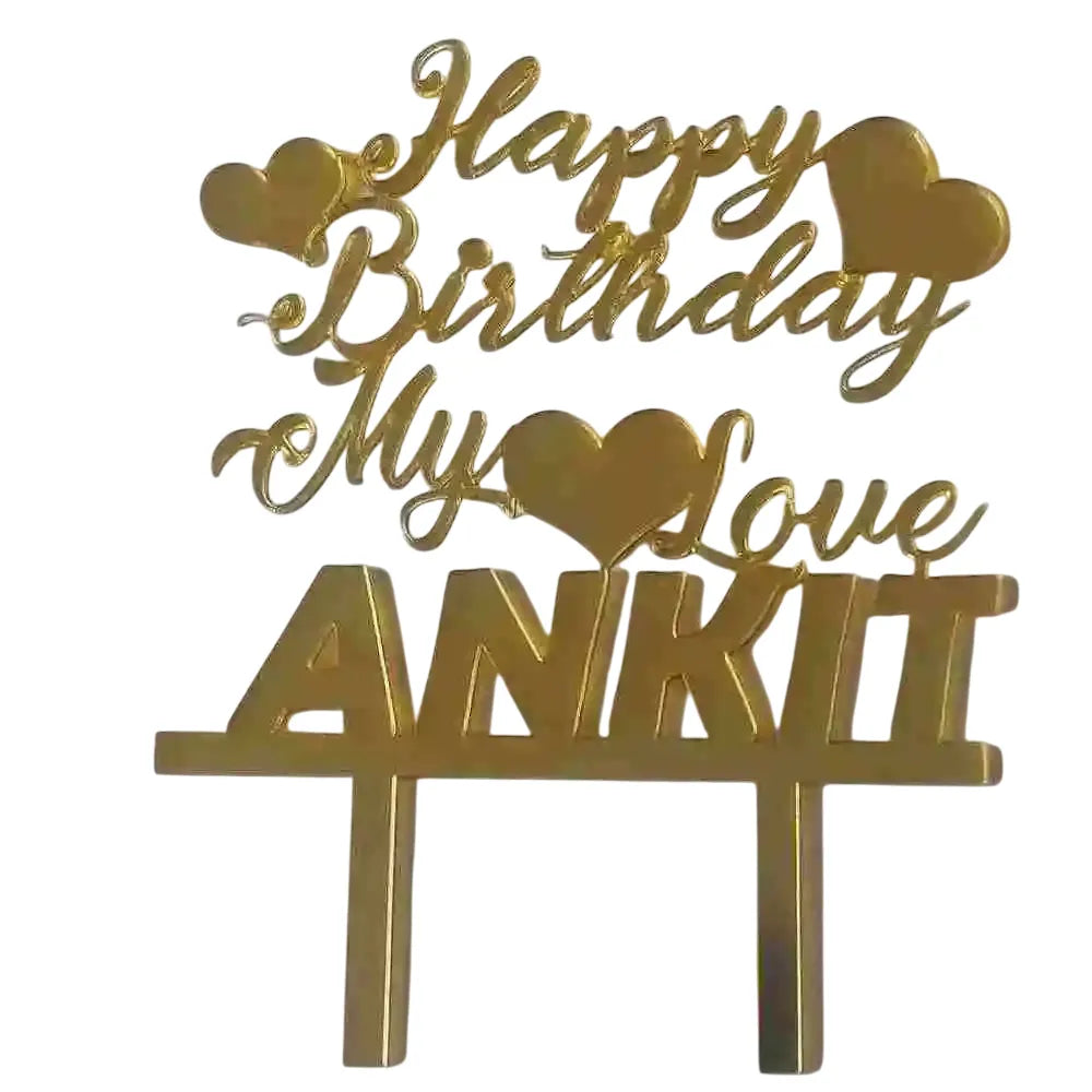 Happy Birthday My Love Name Cake Topper