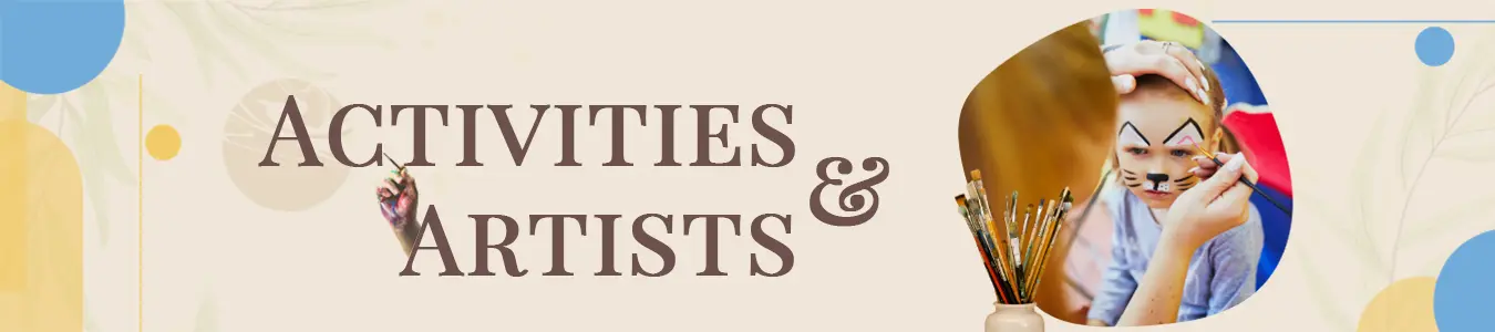 Activities and Artist for Party